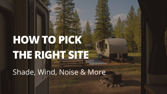 HOW TO PICK THE RIGHT SITE: SHADE, WIND, NOISE & MORE